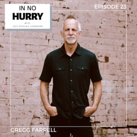 Episode 23: Pastor Gregg Farrell — Biblical Context for COVID-19