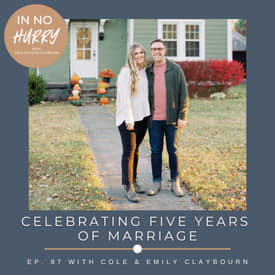 Episode 87: Celebrating Five Years of Marriage