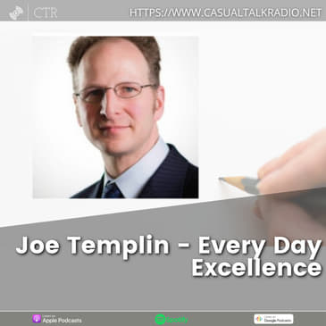 Joe Templin Stops By To Discuss Excellence (As Opposed To Convenience)