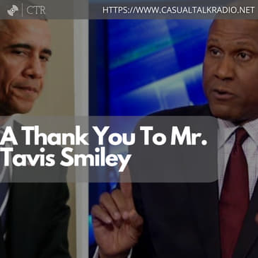 A Quick Thank You To Mr. Tavis Smiley