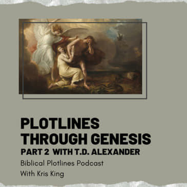 Genesis Part 2 with T. Desmond Alexander