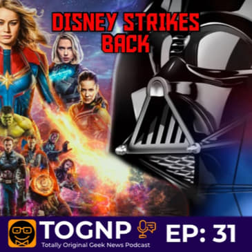 EP 31: Disney Strikes Back