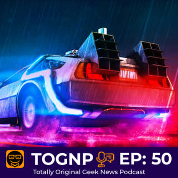 EP 50: To The Future!