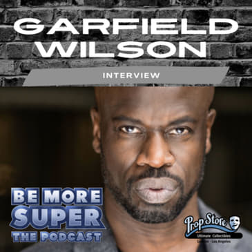 Garfield Wilson joins us to chat about his career from Arrow to The Astronauts!