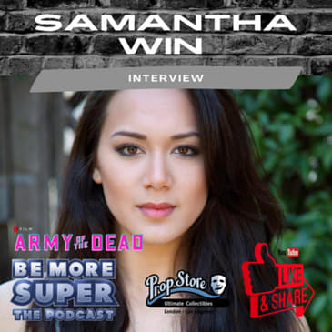 Samantha Win star of Zack Snyder’s Army of the Dead drops in for a great chat about her role.