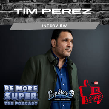 Tim Perez joins us to chat about his role in Van Helsing and Doomsday Mom!.