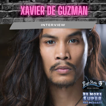 Xavier De Guzman - Star if Netflix’s smash hit series “Maid” joins us to chat about his career!