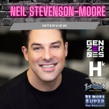 GENZEROES - House Of Kibaa - Neil Stevenson-Moore joins us to chat about his latest project!