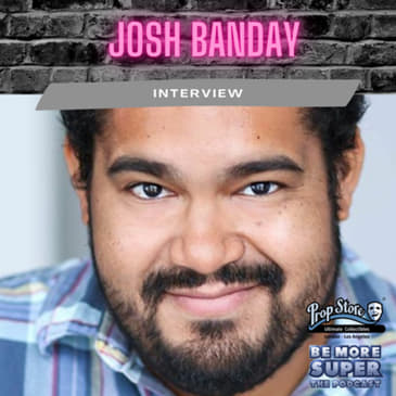 Josh Banday aka Ivan from Amazon’s UPLOAD joins us to chat about the show and his career.