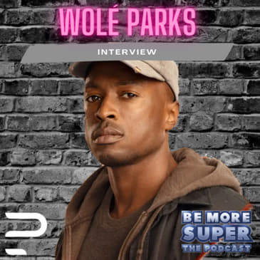 Wolé Parks aka John Henry Irons from CW’s Superman &amp; Lois joins us to chat about season 2!