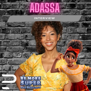 Adassa aka Dolores from Disney’s Encanto joins us to chat about becoming a Disney princess!.