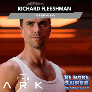 Richard Fleeshman joins us to chat about his new show on SYFY The Ark!