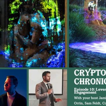 Crypto Hipster Chronicles, Episode 10 - Leveraging Web 3.0 to Build Fan Engagement