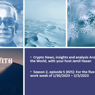 The X-Factor with the Crypto Hipster #25 (Season 2, Episode 5), week ending 02032023