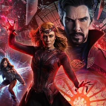 Doctor Strange in the Multiverse of Madness - Fandom Hybrid Podcast #156