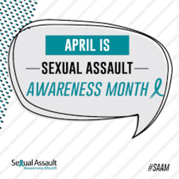 April is Sexual Awareness and Prevention Month