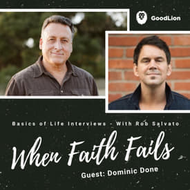 When Faith Fails: Dominic Done