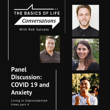 Panel Discussion: COVID 19 and Anxiety - Living in Unprecedented times part 4