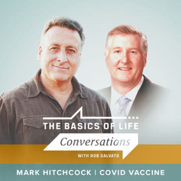 Mark Hitchcock | Is the Covid Vaccine the Mark of the Beast?