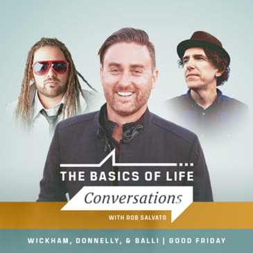 Evan Wickham, Dominic Balli, &amp; Danny Donnelly | Good Friday Special