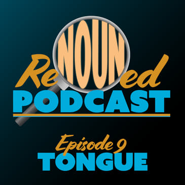 Tongue | Episode 9