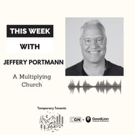 Jeffery Portmann - A Multiplying Church