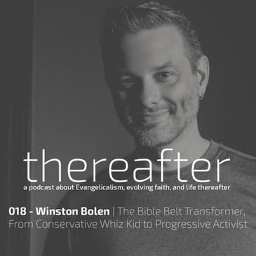 018 - Winston Bolen | The Bible Belt Transformer, From Conservative Whiz Kid to Progressive Activist