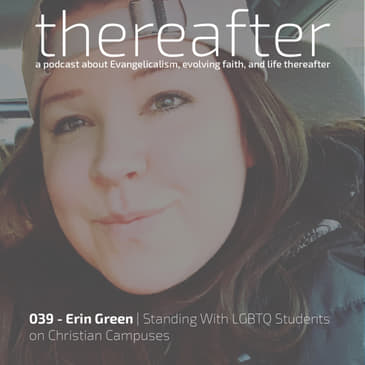 039 - Erin Green | Standing With LGBTQ Students on Christian Campuses