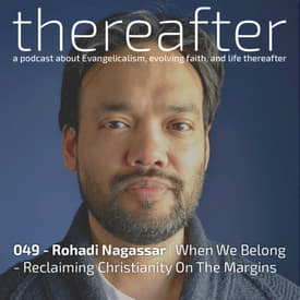 049 - Rohadi Nagassar | When We Belong - Reclaiming Christianity On The Margins