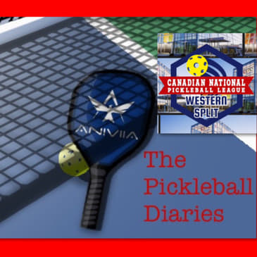The Pickleball Diaries episode 14: The CNPL Western Split!!