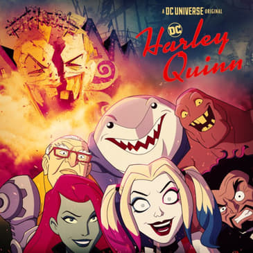 June 29th 2020 - DC Universe Harley Quinn Season 2 Wrapup