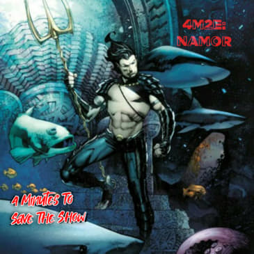 Four Mins To Explain: Namor