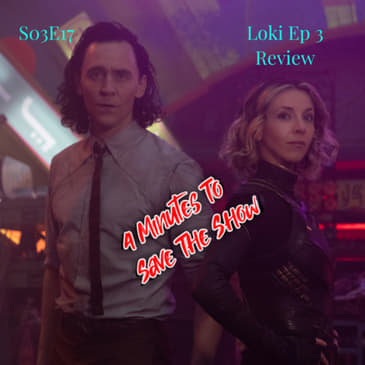 TV Review: Loki Ep 3 - Lamentis