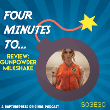 Four Mins To Review: Gunpowder Milkshake