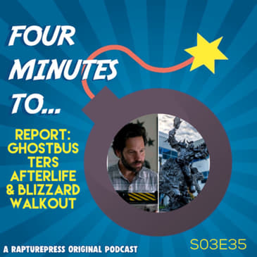 4M2Report - Ghostbusters Afterlife and Blizzard Walkout