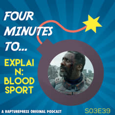 Four Mins To Explain: BloodSport