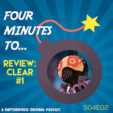 Four Mins To Review: Clear #1 by SCOTT SNYDER and FRANCIS MANAPUL