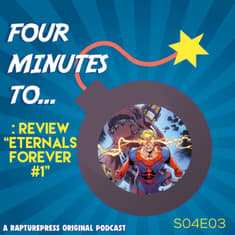 Four Mins To: Review Eternals Forever #1
