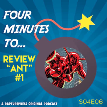 Four Mins To: Review “Ant” #1 by Erik Larsen