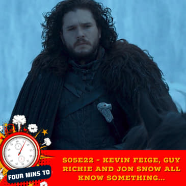 Kevin Feige, Guy Richie and Jon Snow all know something…