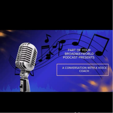 Part of your Broadway World Podcast | (S2EP1)A conversation with a vocal coach (@thehonestvoiceco)