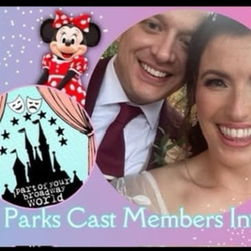 part of your Broadway world podcast (S2EP2) | an interview with former Disney cast members
