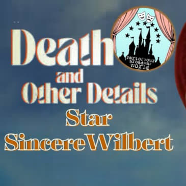 part of your Broadway world podcast(S2EP5) a conversation with sincere wilbert!