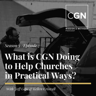 What is CGN Doing to Help Churches in Practical Ways?