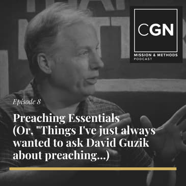 Preaching Essentials…(or things I’ve just always wanted to ask David Guzik about preaching)