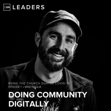 Doing Community Digitally - Covid-19 Strategies with Mike Neglia