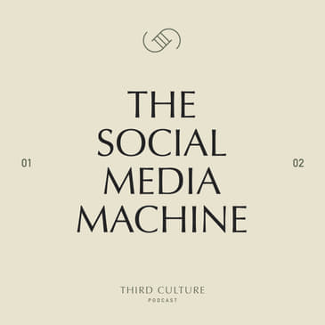 The Social Media Machine