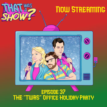A Very Special Episode: The TWAS Holiday Office Party!