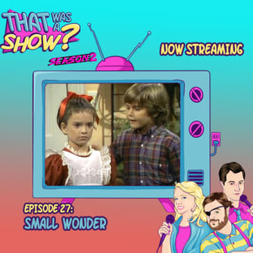 Small Wonder - The weirdest sitcom of the 80s?
