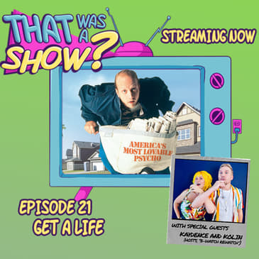 Get a Life - Starring Chris Elliott